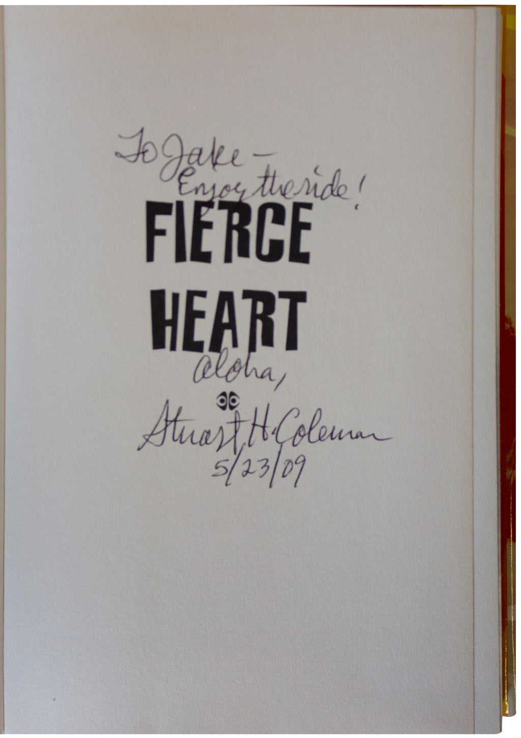 STUART HOLMES COLEMAN SIGNED Fierce Heart 1ST EDITION HC Makaha Hawaii Surfing