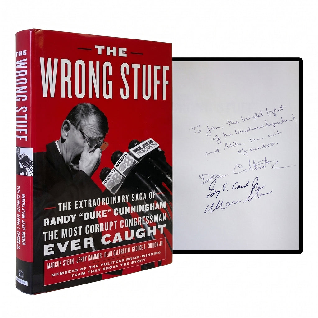 THE WRONG STUFF 3X SIGNED 1ST EDITION Randy Duke Cunningham Corrupt Congressman