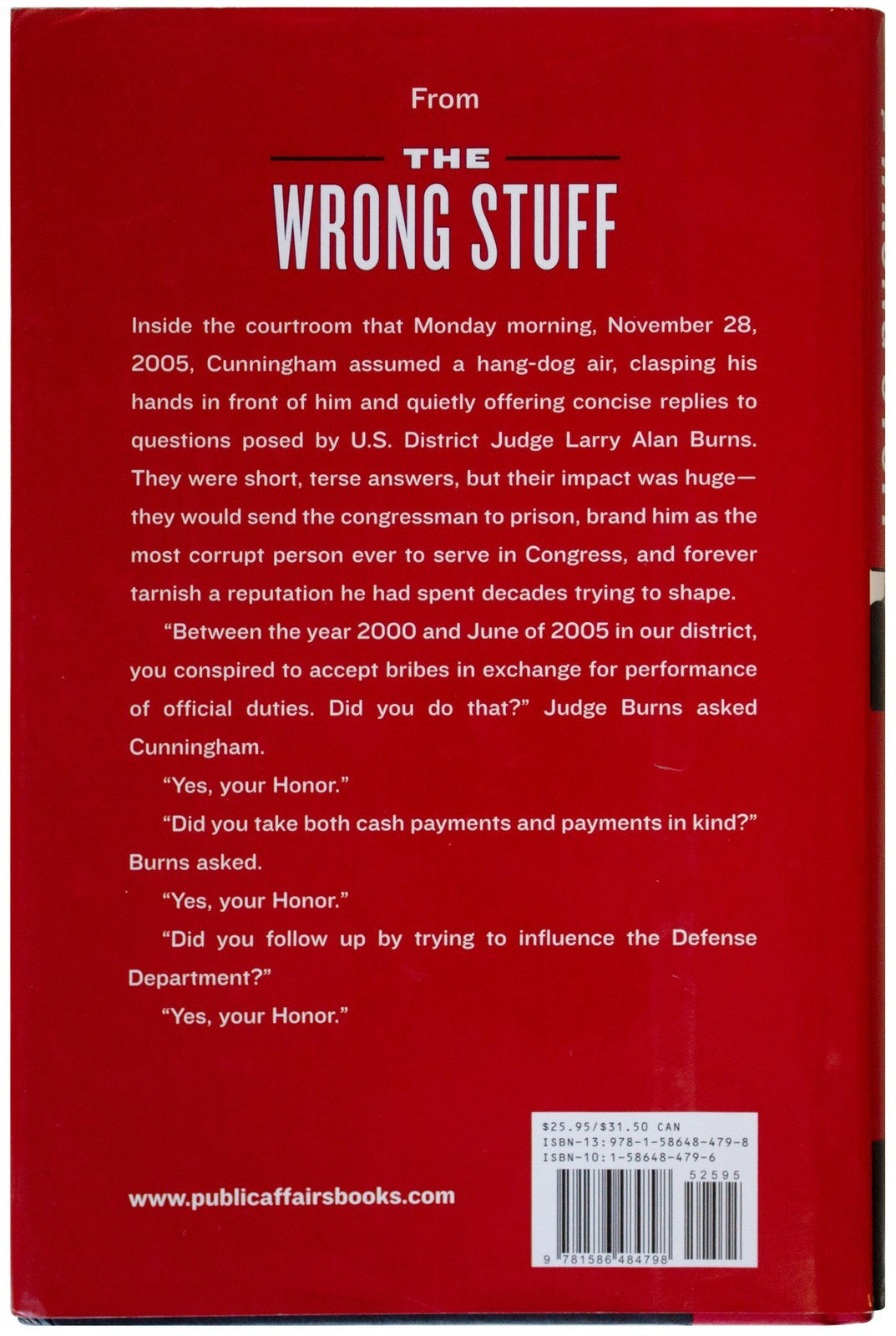 THE WRONG STUFF 3X SIGNED 1ST EDITION Randy Duke Cunningham Corrupt Congressman